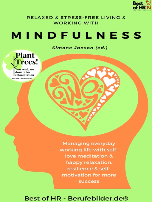 Title details for Relaxed & Stress-Free Living & Working with Mindfulness by Simone Janson - Available
